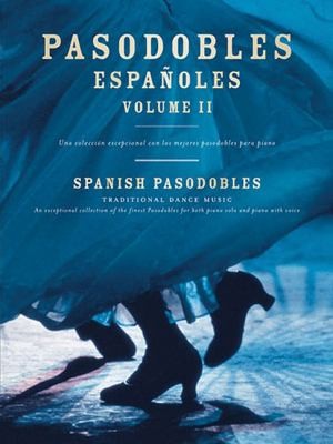   Pasadobles   Traditional Dance Music Vol. 2 2004, Paperback
