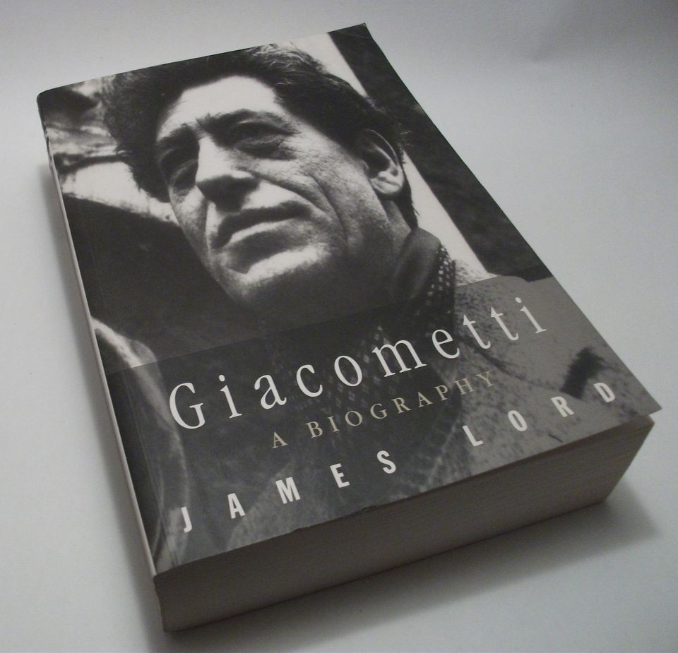 Alberto) Giacometti. A Biography. James Lord. Sculpture. Surrealism 