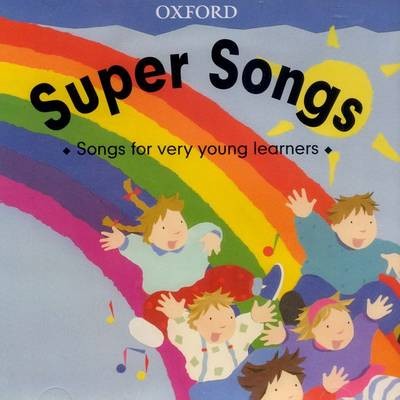 Super Songs by Oxford University Press CD Audio, 2003