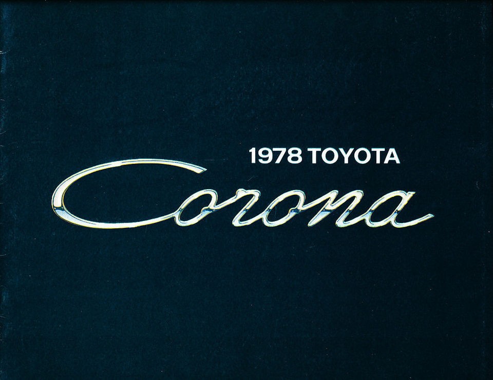 1978 Toyota Corona 14 page Original Sales Brochure Catalog