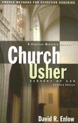 Church Usher Servant of God by David R. Enlow 2006, Paperback