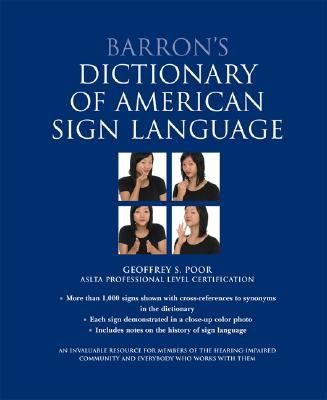 Barrons Dictionary of American Sign Language, Geoffrey Poor M.S., New 