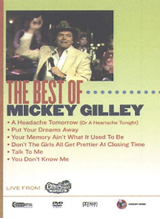 Mickey Gilley   Best Of DVD, 2004