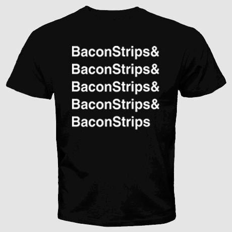 Bacon Strips T Shirt Meal Time Food Humor Epic Funny Breakfast 
