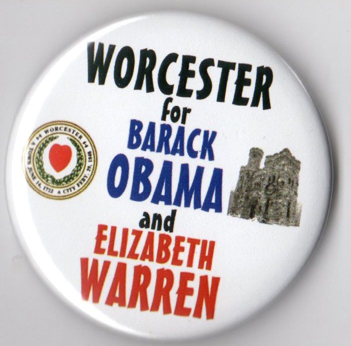 Barack Obama Elizabeth Warren campaign button pin Worcester 