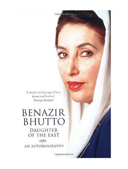 Daughter of The East An Autobiography Bhutto Benazir 1847390854