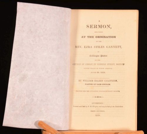  Pamphlets Sermon Delivered at The Ordination of The Rev Gannett