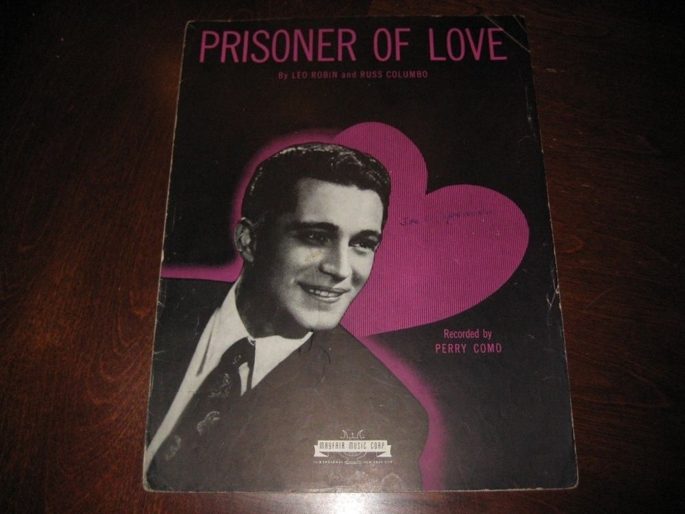 Prisoner of Love 1931 Perry Como Leo Robin Russ Columbo 4149