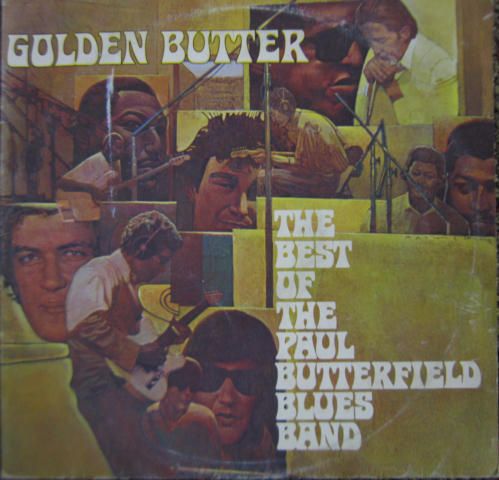 Best of Paul Butterfield Blues Band Golden Butter 2 LPS German